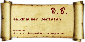 Waldhauser Bertalan névjegykártya